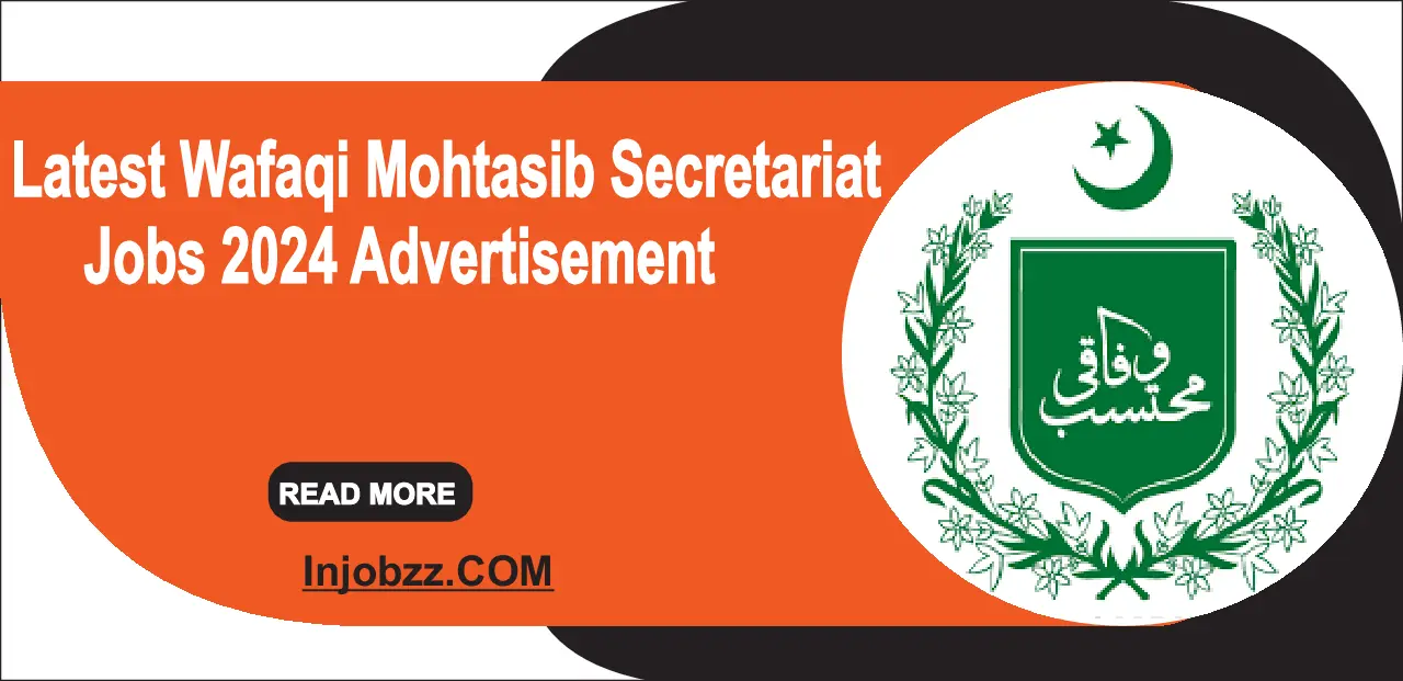 Latest Wafaqi Mohtasib Secretariat Jobs 2024 Advertisement